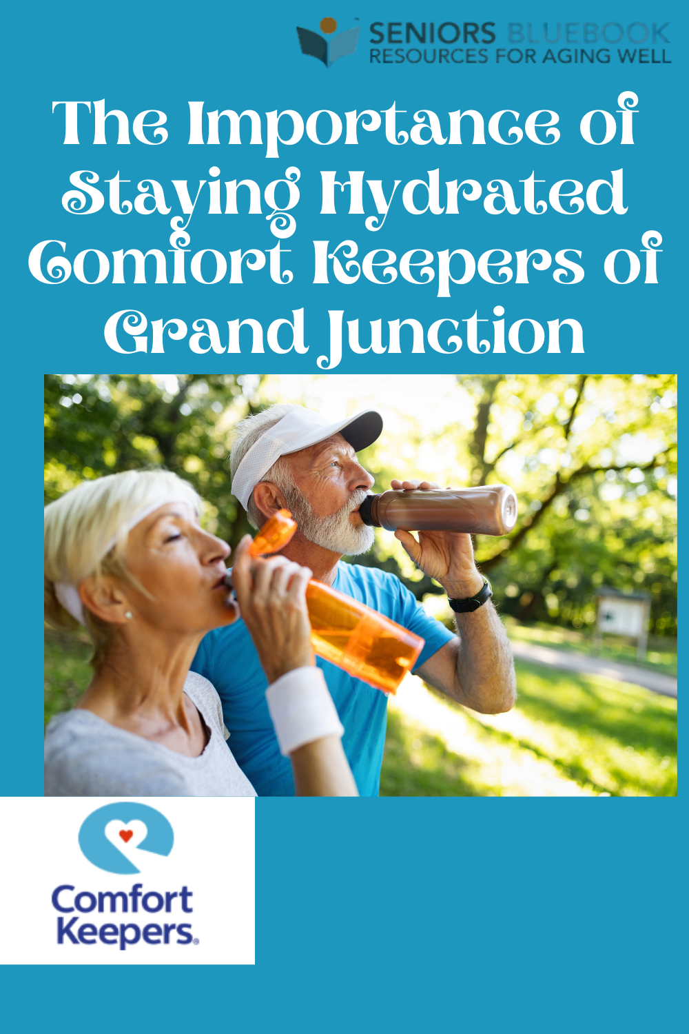 The Importance of Staying Hydrated Comfort Keepers of Grand Junction